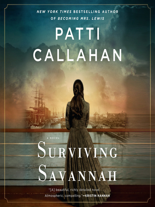 Title details for Surviving Savannah by Patti Callahan - Wait list